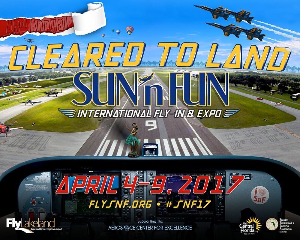 2017 SUN 'n FUN FlyIn The Perfect Spring Break for Pilots AirshowStuff