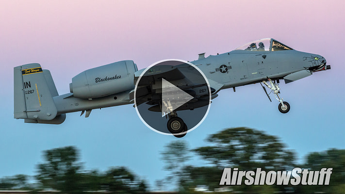 WATCH:  A-10 Warthogs Attack The Oshkosh Airport At Dusk!